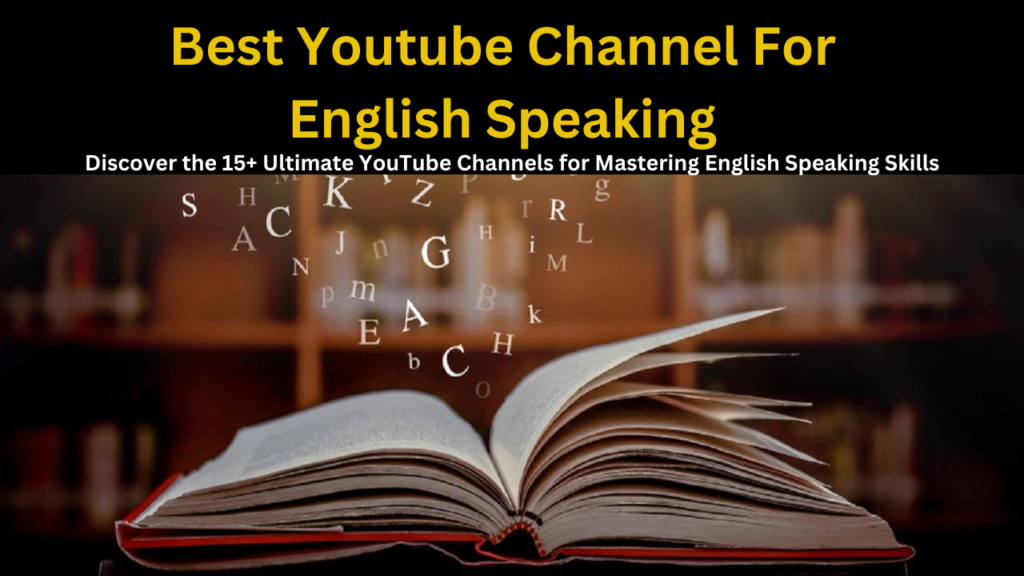 Best Youtube Channel For English Speaking