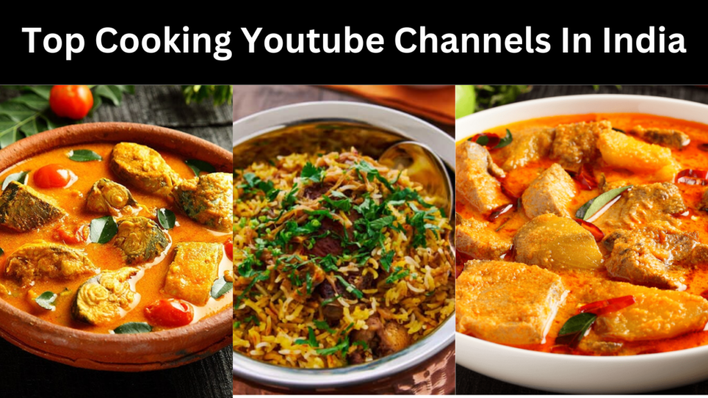 Top Cooking Youtube Channels In India